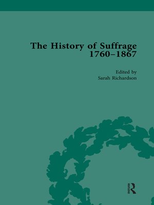 cover image of The History of Suffrage, 1760-1867 Vol 1